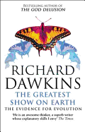 The Greatest Show on Earth: The Evidence for Evolution