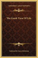 The Greek View of Life