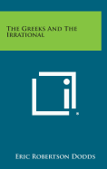 The Greeks And The Irrational