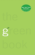The Green Book: The Everyday Guide to Saving the Planet One Simple Step at a Time