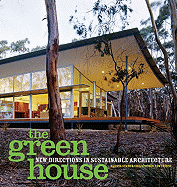 The Green House: New Directions in Sustainable Architecture