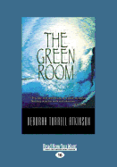 The Green Room - Atkinson, Deborah Turrell