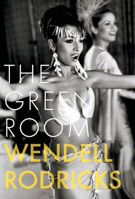 The Green Room - Rodricks, Wendell