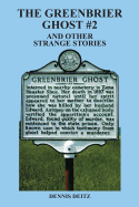 The Greenbrier Ghost No. 2: Other Strange Stories