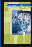 The Greenhouse Effect: Warming the Earth