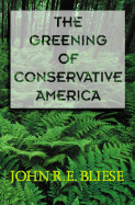 The Greening of Conservative America