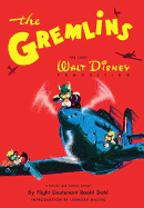 The Gremlins: The Lost Walt Disney Production