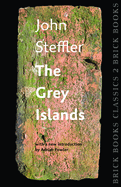 The Grey Islands: Brick Books Classics 2