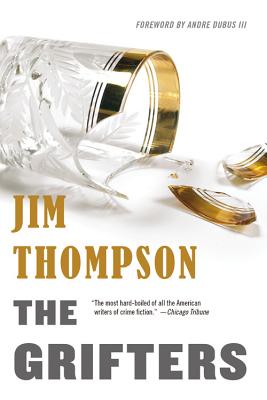 The Grifters - Dubus, Andre, III (Foreword by), and Thompson, Jim