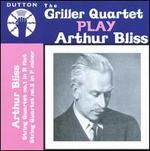The Griller Quartet Play Arthur Bliss