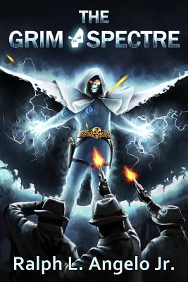 The Grim Spectre - Angelo Jr, Ralph L