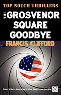 The Grosvenor Square Goodbye