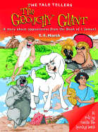 The Grouchy Giant: A Tale about Trusting God
