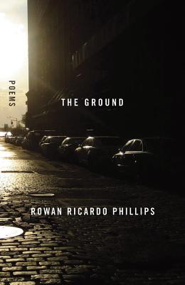 The Ground - Phillips, Rowan Ricardo