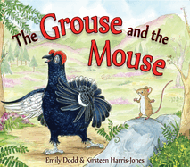 The Grouse and the Mouse: A Scottish Highland Story