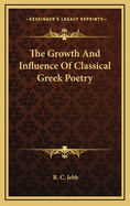 The Growth and Influence of Classical Greek Poetry