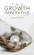 The Growth Imperative: Reimagining the Future of Work