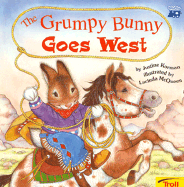 The Grumpy Bunny Goes West