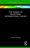 The Guanxi of Relational International Theory