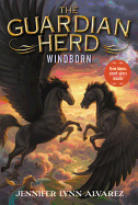 The Guardian Herd: Windborn