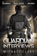 The Guardian Interviews: The Guardian, the Regulators, Broken