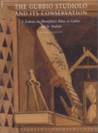 The Gubbio Studiolo and Its Conservation