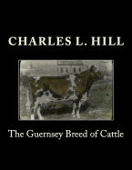 The Guernsey Breed of Cattle