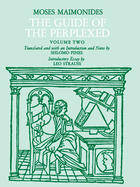 The Guide of the Perplexed, Volume 2