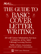 The Guide to Basic Cover Letter Writing