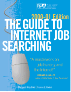 The Guide to Internet Job Searching - Riley Dikel, Margaret, and Roehm, Frances, and Kennedy, Joyce Lain (Foreword by)