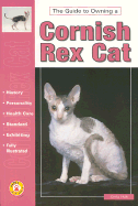 The Guide to Owning a Cornish Rex Cat