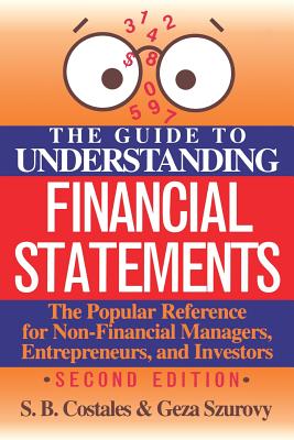 The Guide to Understanding Financial Statements - Costales, S B