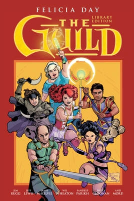 The Guild Library Edition Volume 1 - Cloonan, Becky, and Day, Felicia