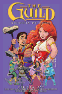 The Guild Volume 2: Knights Of Good