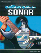 The Guitarist's Guide to Sonar