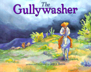 The Gullywasher