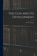 The gun and its Development
