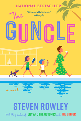 The Guncle - Rowley, Steven