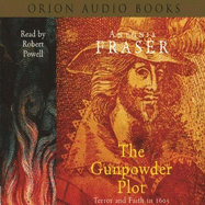 The Gunpowder Plot: Terror and Faith in 1605
