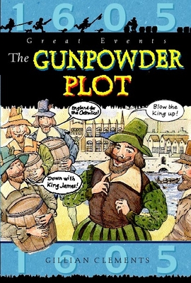 The Gunpowder Plot - Clements, Gillian