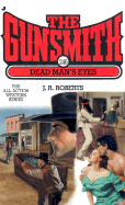 The Gunsmith #246: Dead Man's Eyes