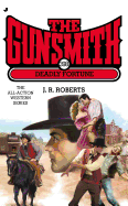 The Gunsmith #398: Deadly Fortune - Roberts, J R