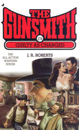 The Gunsmith: Guilty as Charged