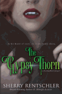 The Gypsy Thorn: An Evening Bower Prequel