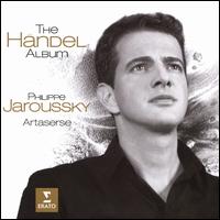 The H�ndel Album - Ensemble Artaserse; Philippe Jaroussky (counter tenor); Philippe Jaroussky (conductor)