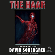 The Haar: A Horror Novel