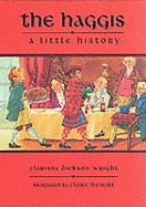 The Haggis: A Short History