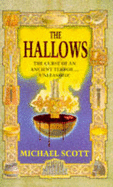 The Hallows - Scott, Michael