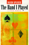 The Hand I Played: A Poker Memoir