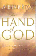 The Hand of God: Finding His Care in All Circumstances